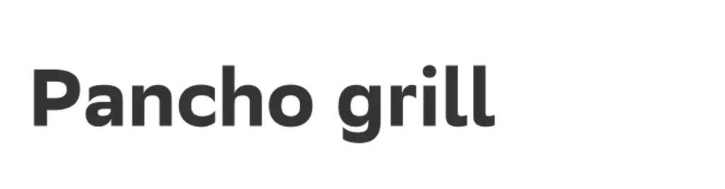 Pancho grill
